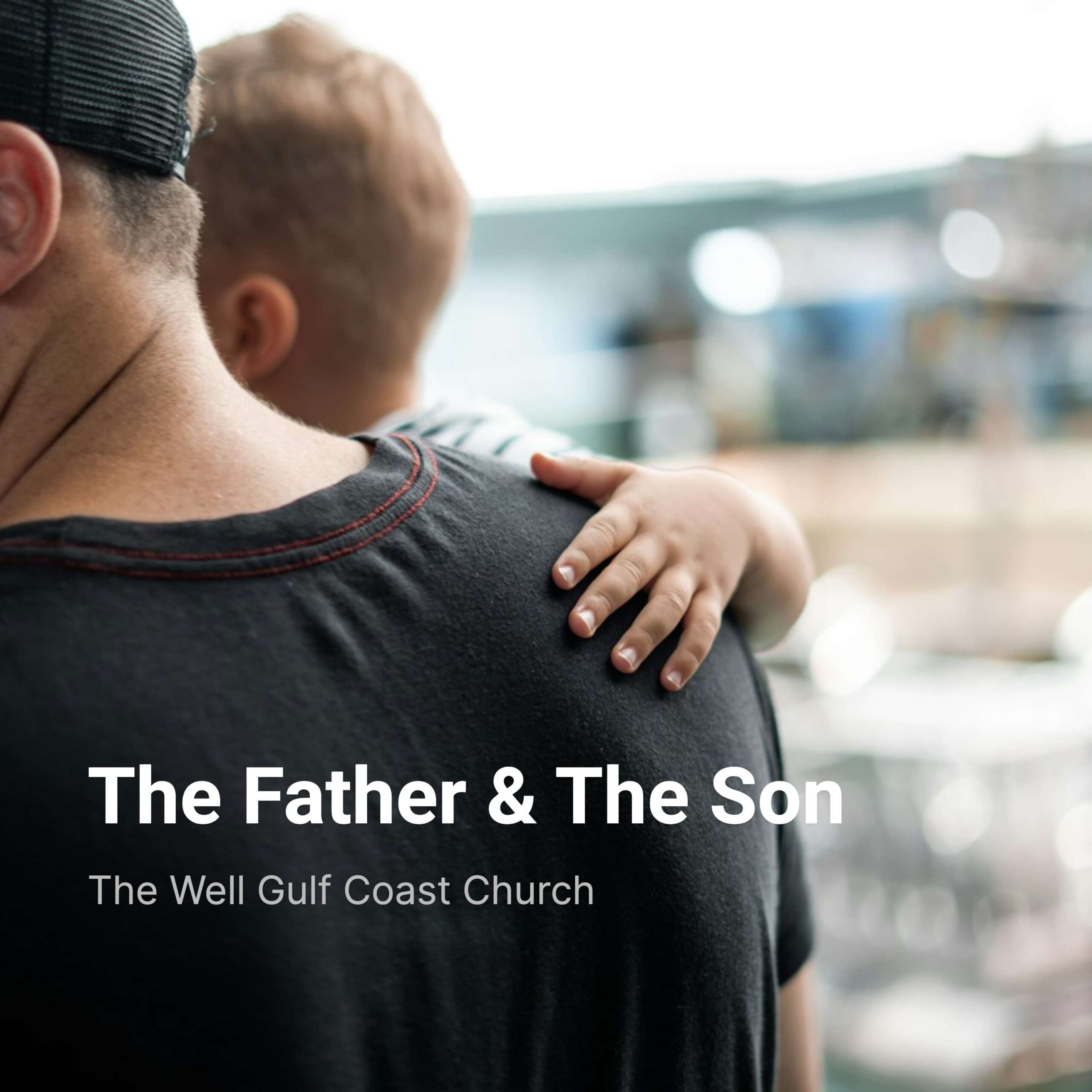 The Father & The Son