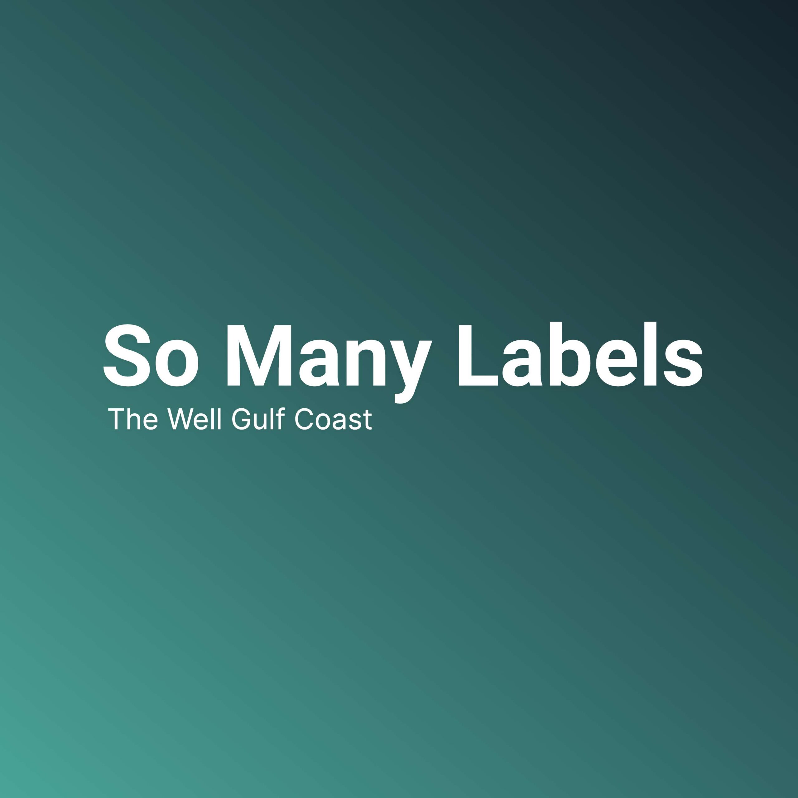 So Many Labels