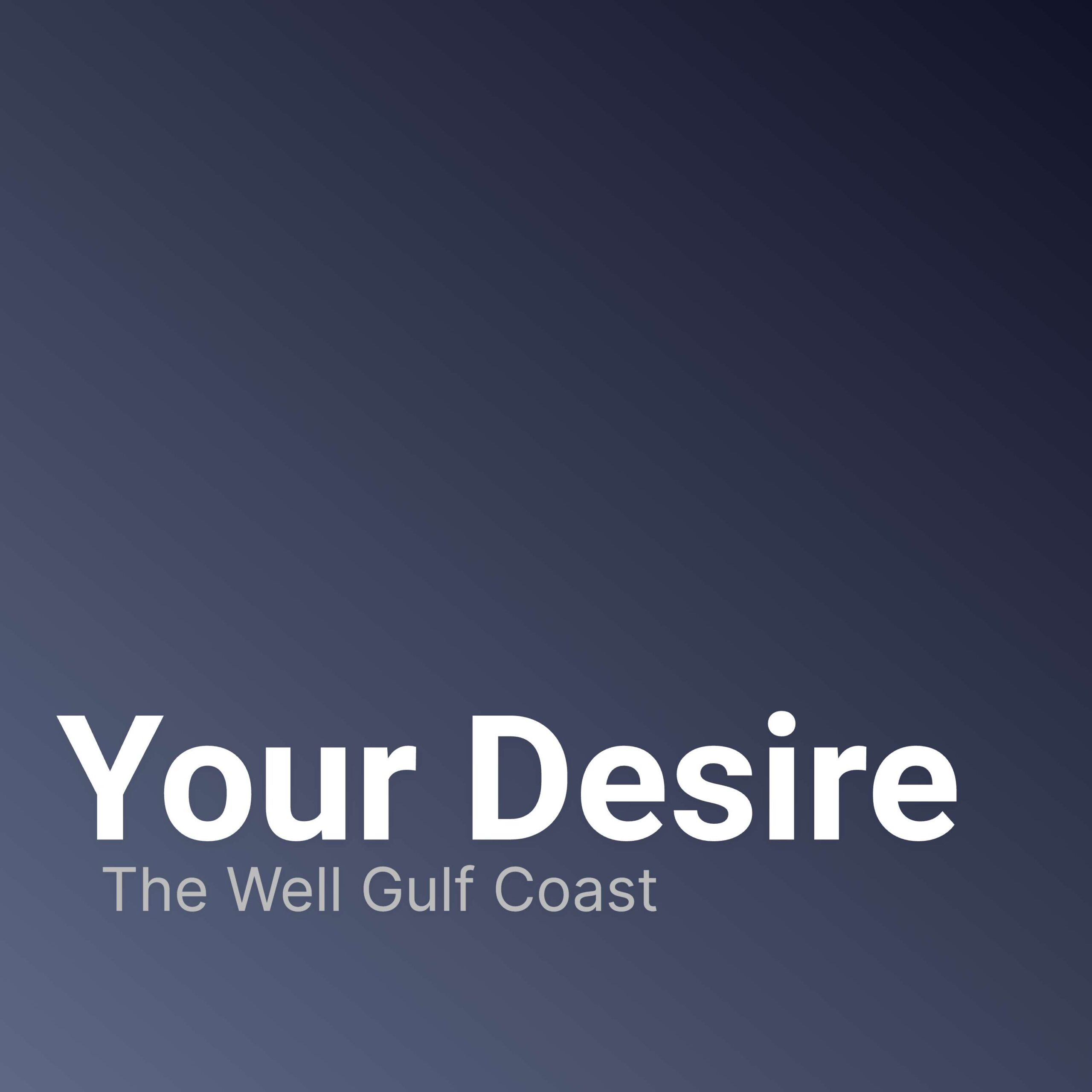 Your Desire