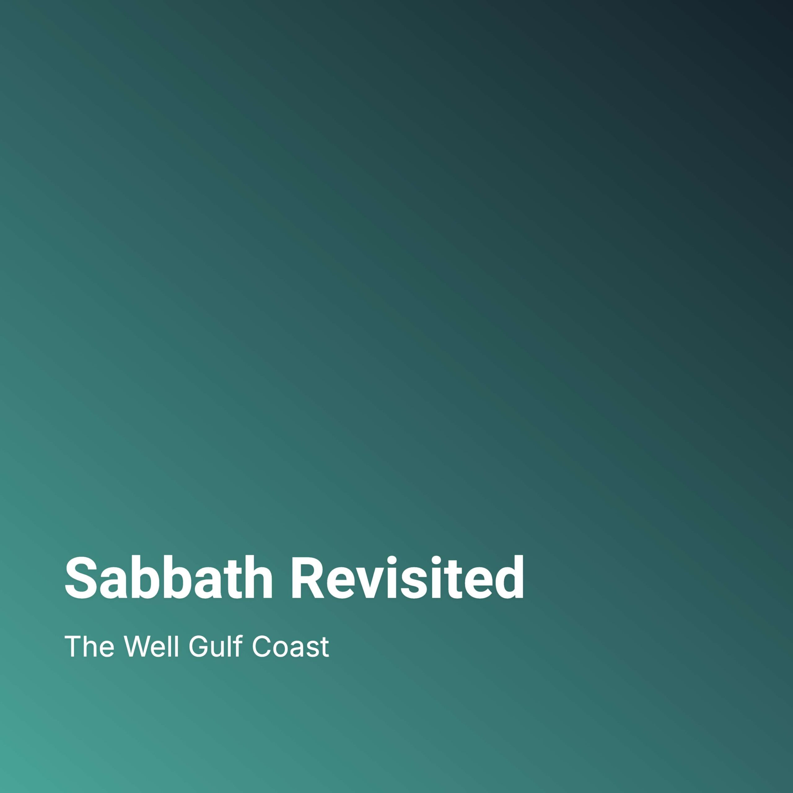 Sabbath Revisited