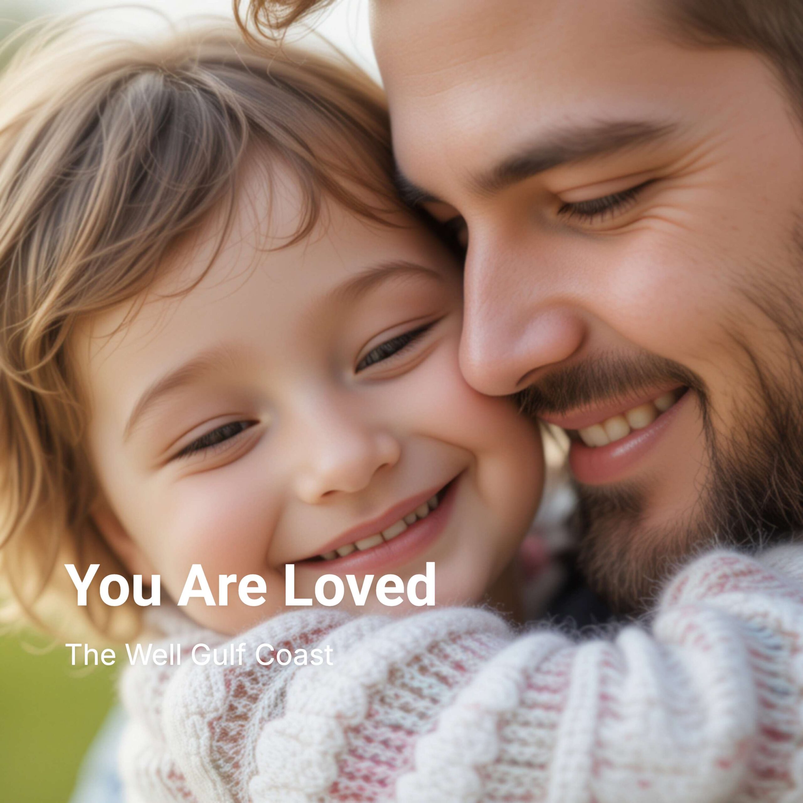 You Are Loved