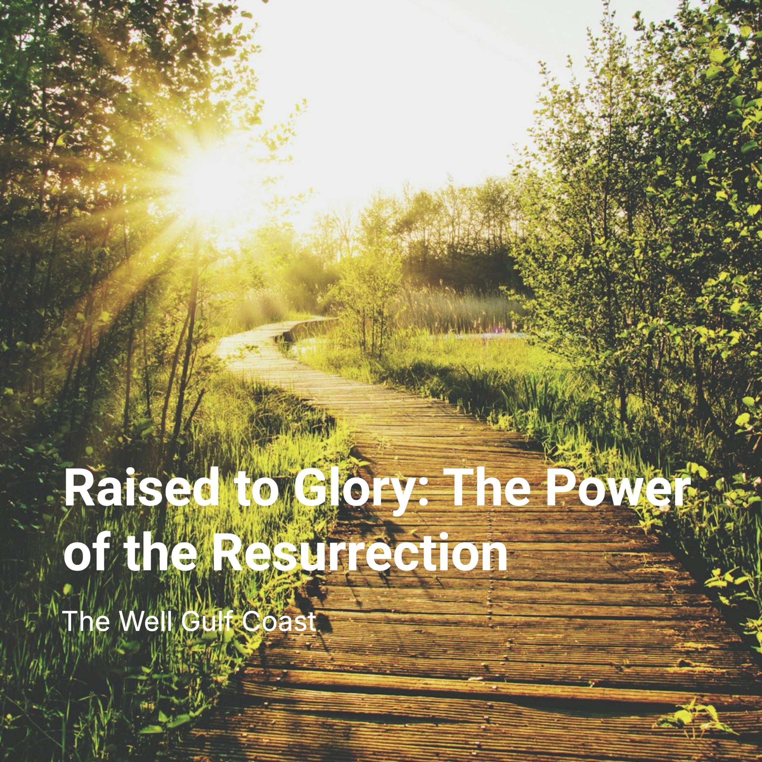 Raised to Glory: The Power of the Resurrection episode artwork